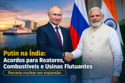 geopolitica:-visita-de-putin-a-india-abre-caminho-para-novos-reatores,-combustiveis-e-usinas-nucleares-flutuantes