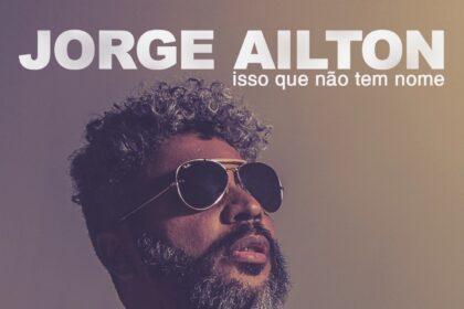 parceiro-de-lulu,-jorge-ailton-faz-r&b-a-moda-brasileira-no-album-autoral